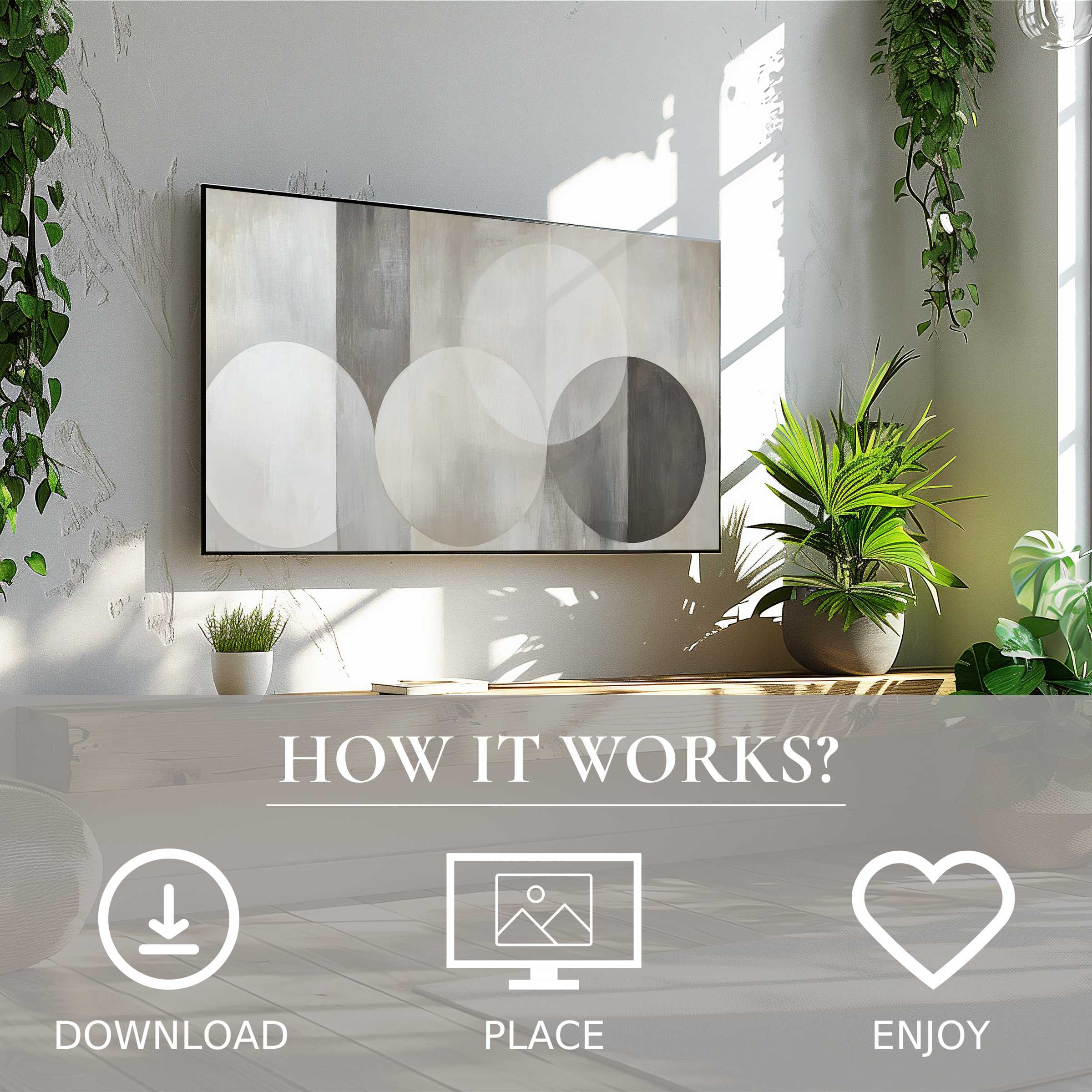 Neutral art for Samsung TV showing soft gray circle motif in bright room with plants, easy digital download to elevate your space