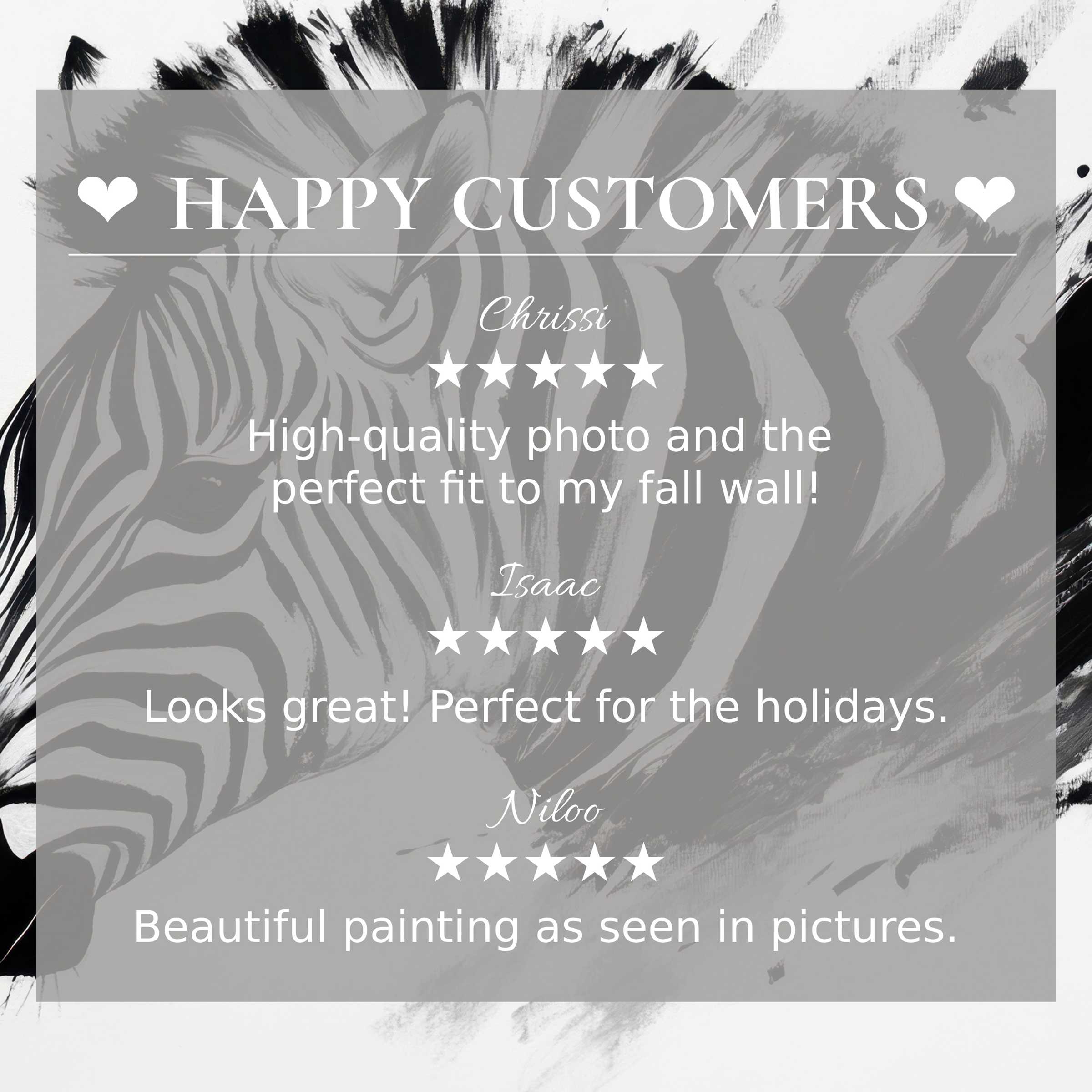 Black and white art for Frame TV; happy customer reviews highlight trust beside elegant zebra ink splash backdrop