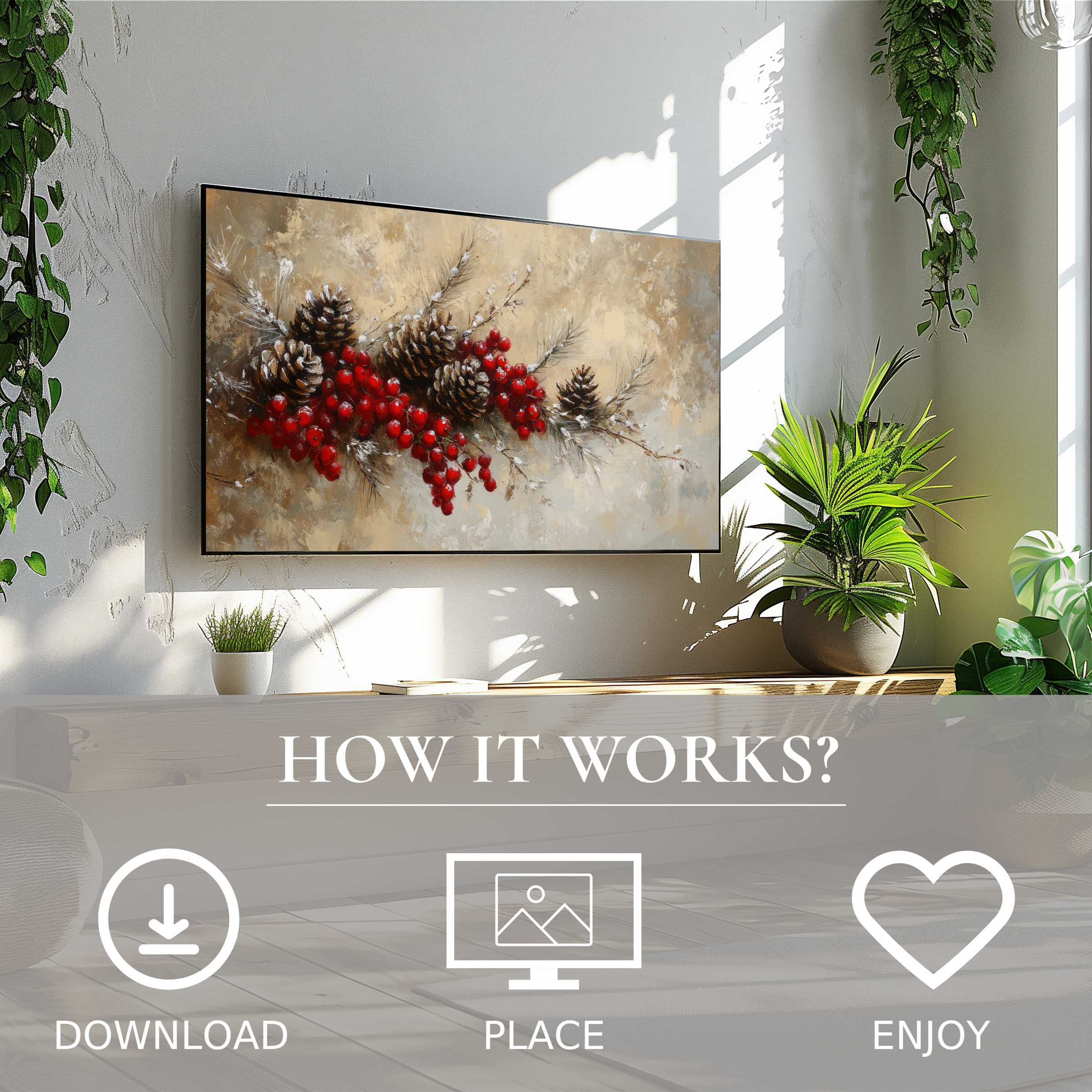 Modern living space with easy digital download; christmas art for Samsung TV shows pinecones and red berries on muted beige