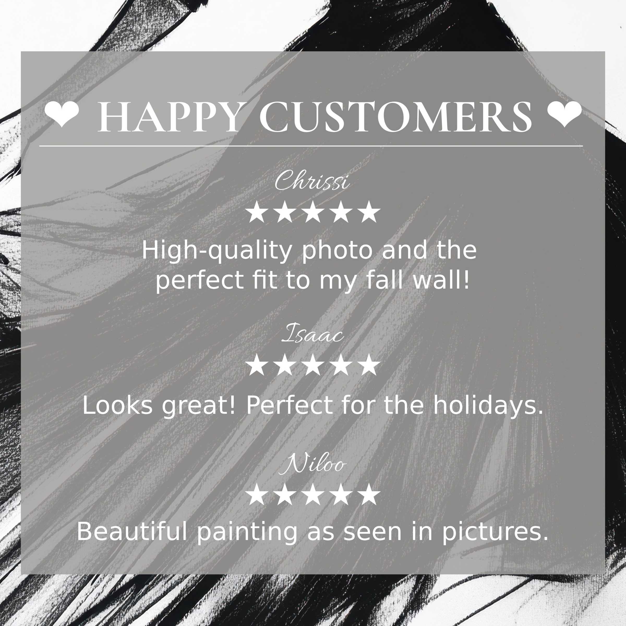 Black and white art for Frame TV with abstract brush strokes, showcasing happy customer reviews and elegant style