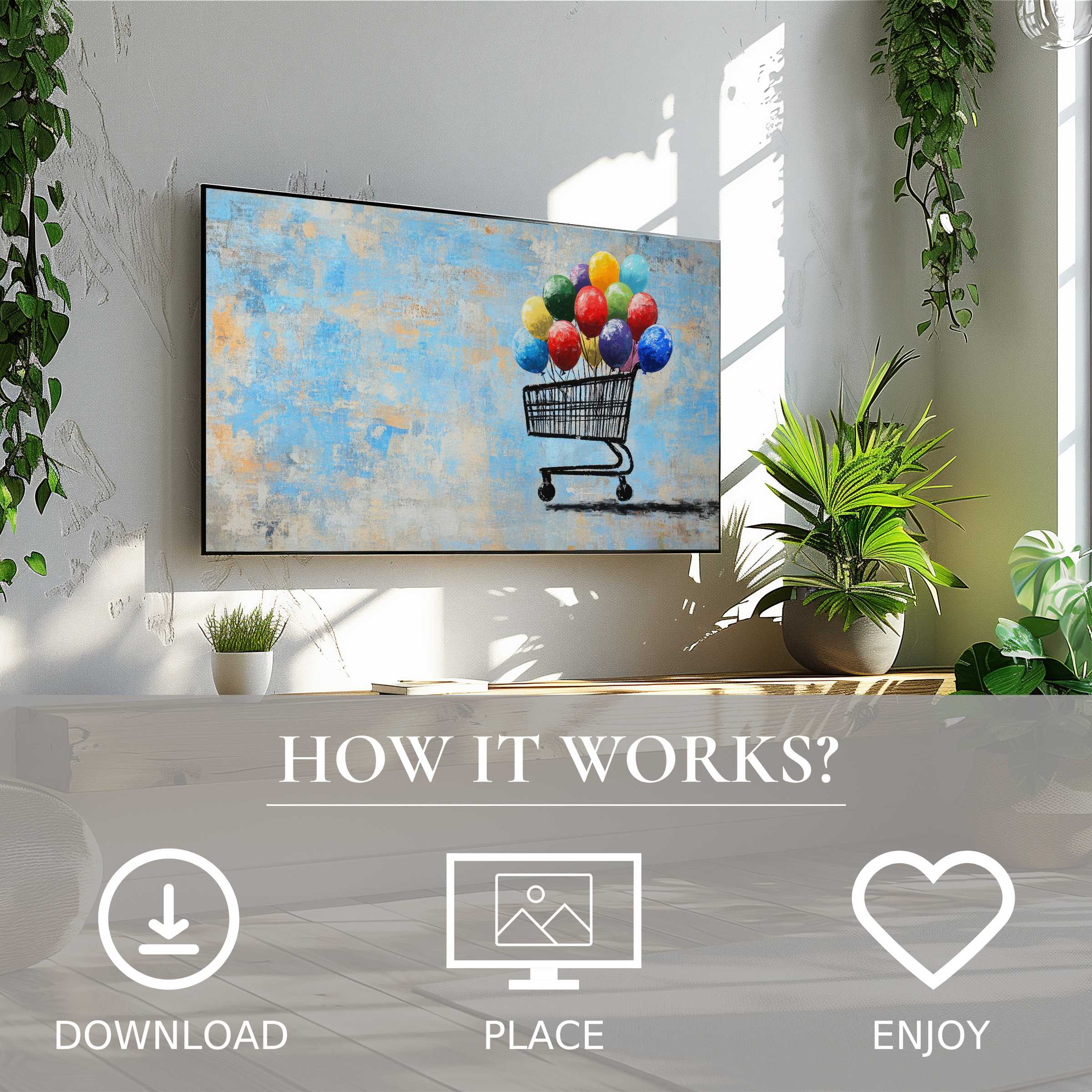 Bright living room with street art for Samsung TV showing colorful balloons in a shopping cart, easy digital download