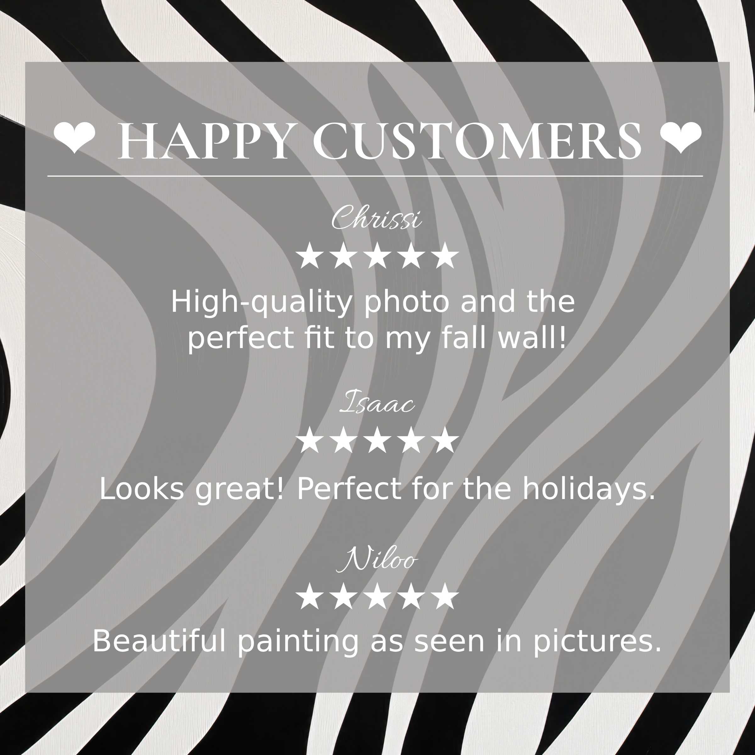 Modern black and white art for Frame TV with zebra stripes, showcasing happy customer reviews and elegant trust-building design