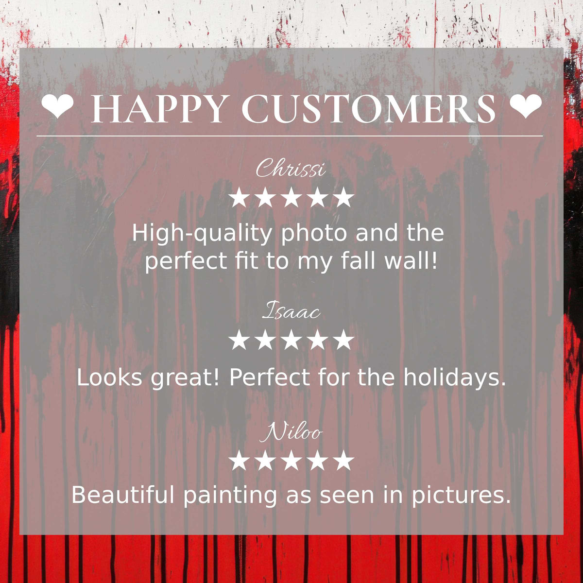 Modern art for Frame TV with abstract red and black drips, showcasing happy customer reviews and elegant trust