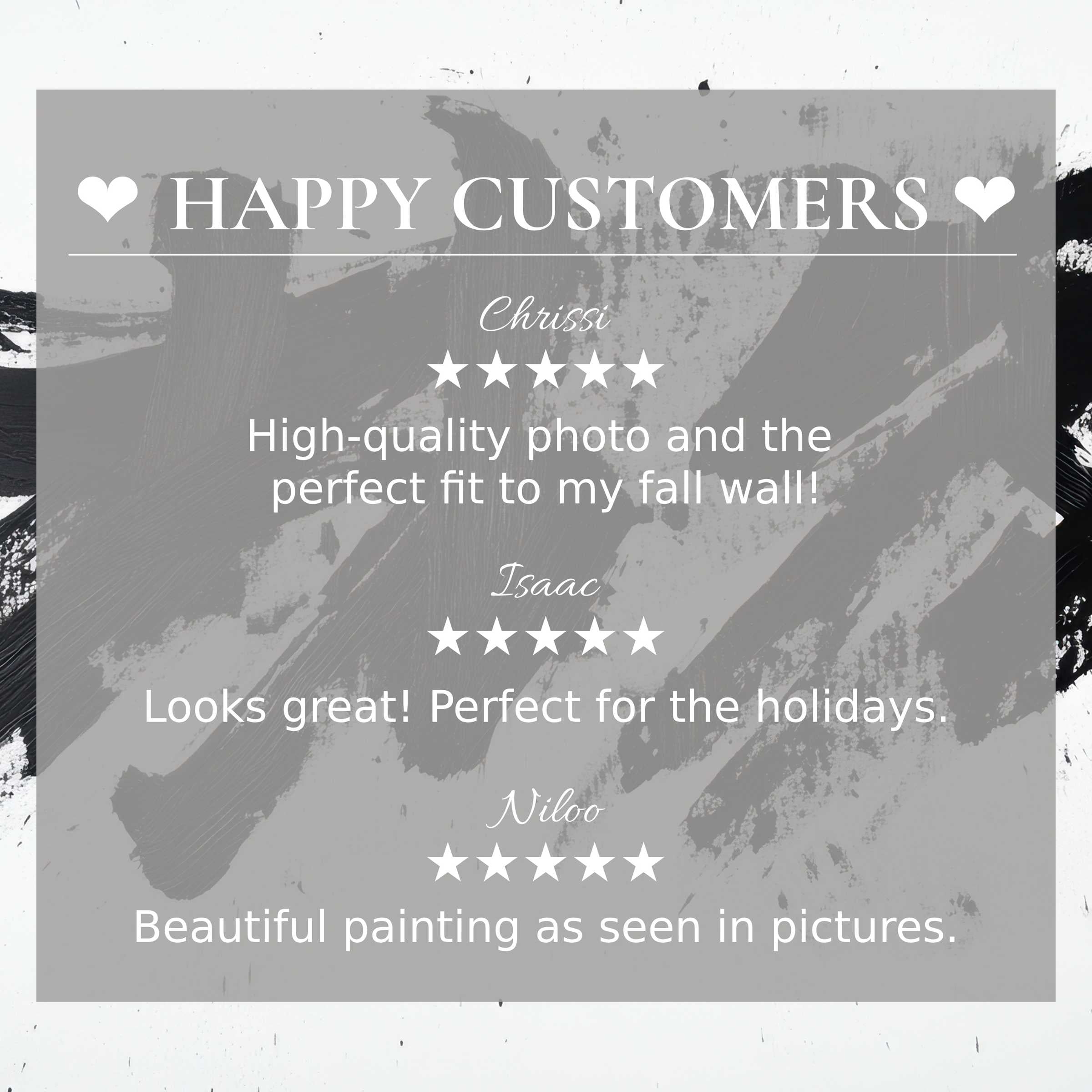 Black and white art for Frame TV with abstract brushstrokes, happy customer reviews build trust and showcase elegance