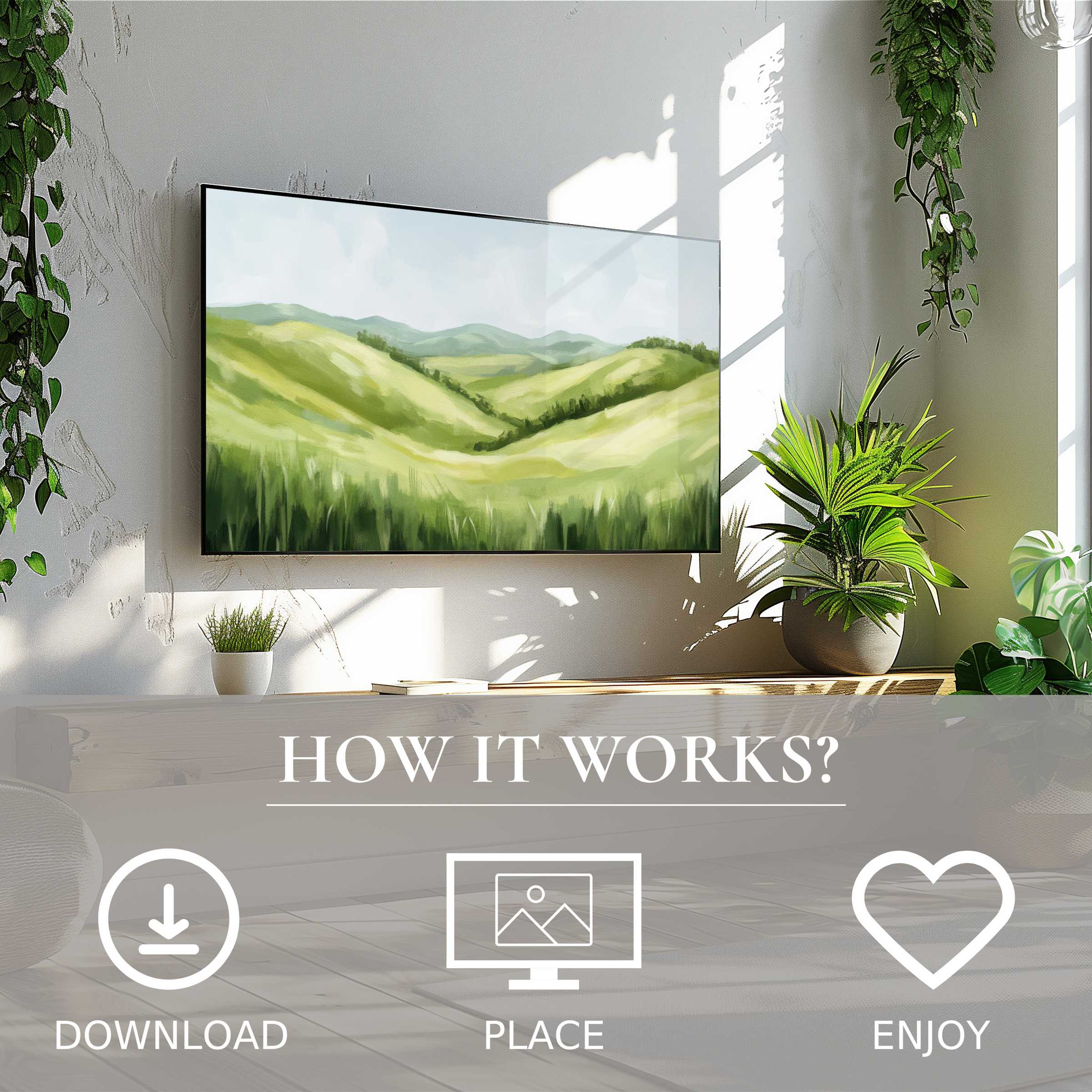 Modern living room with lush plants and summer art for Samsung TV; soft green hills, easy digital download