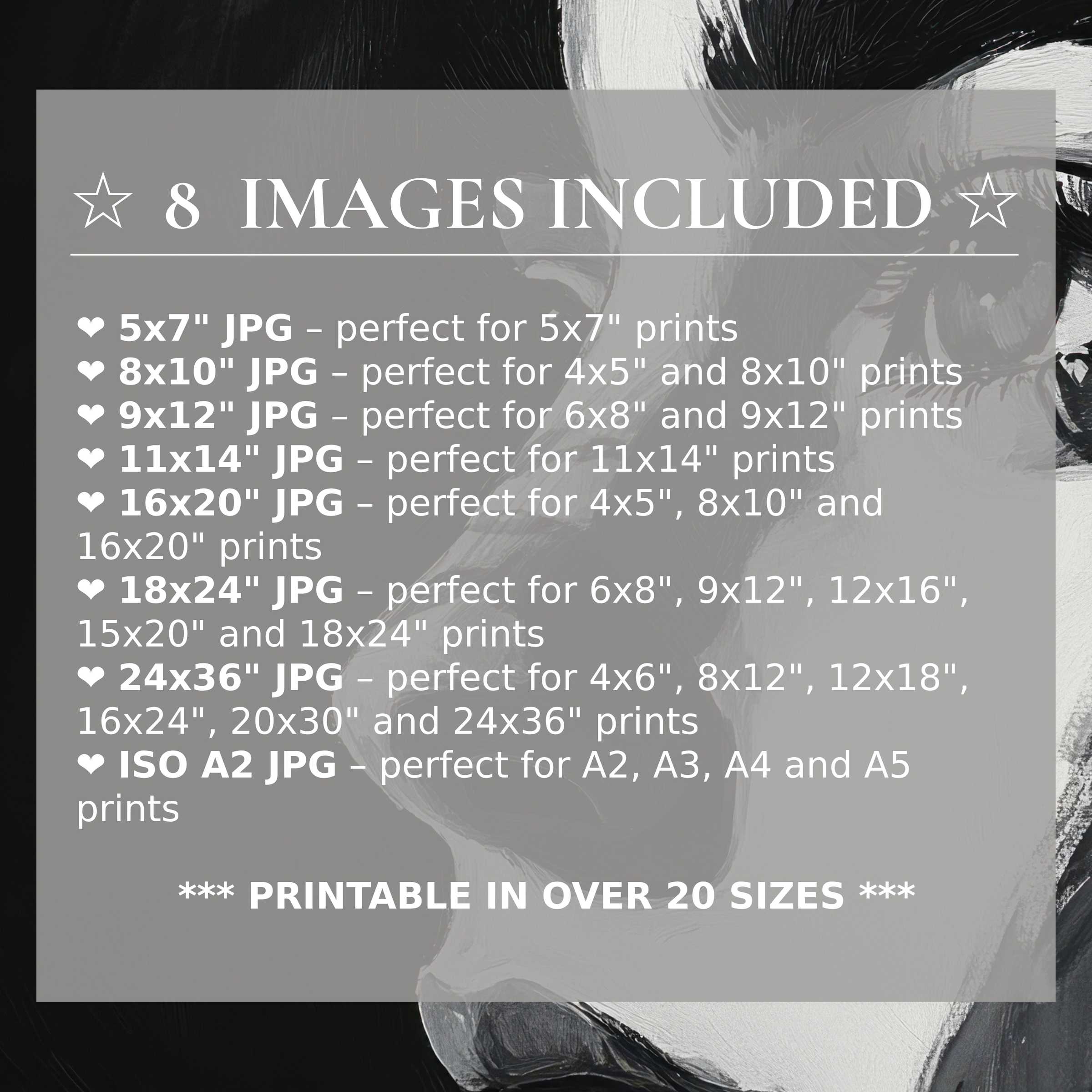 Bold black and white digital print radiates timeless elegance and modern sophistication, delivered in 8 high-quality sizes included