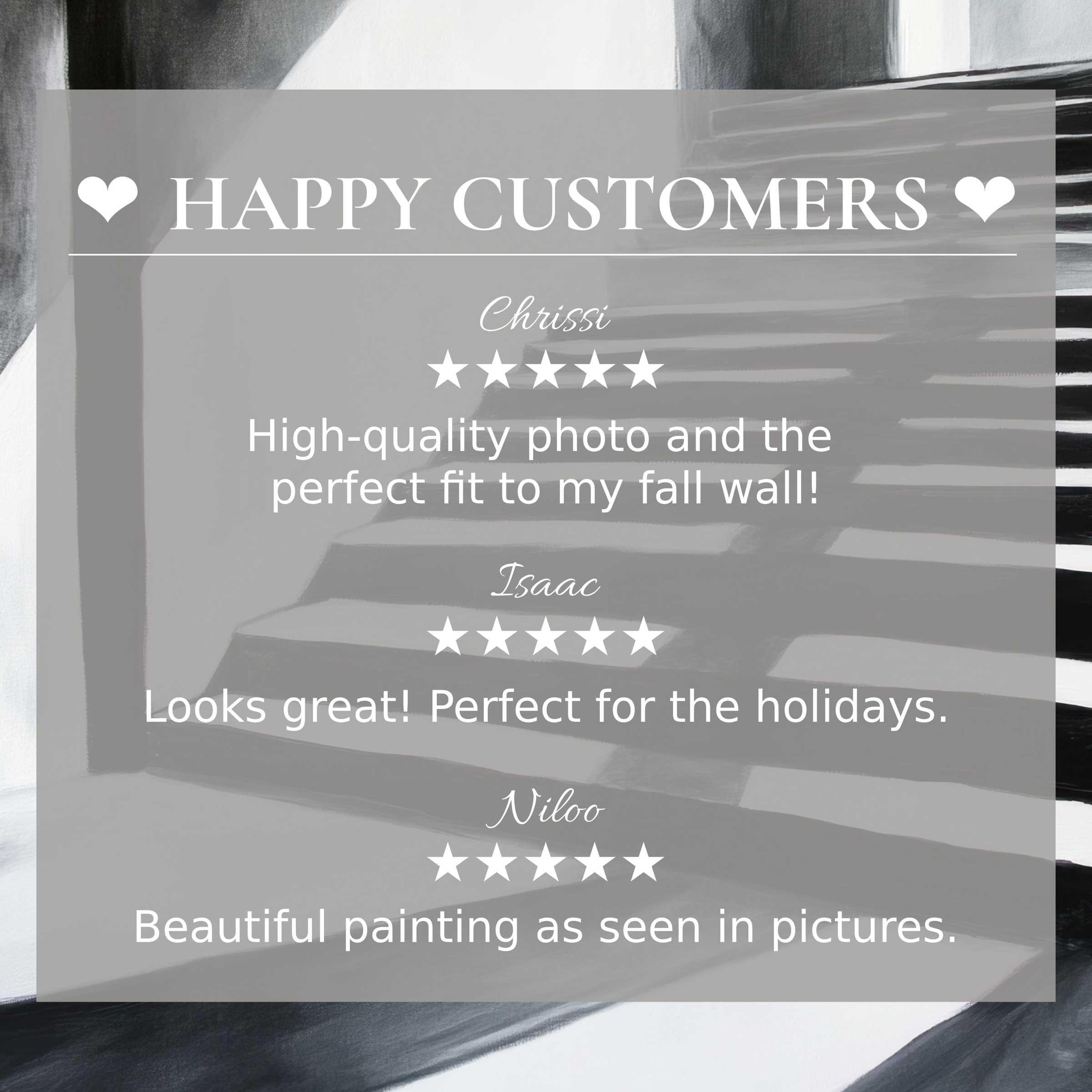 Black and white art for Frame TV with abstract staircase; happy customer reviews build trust and highlight elegance
